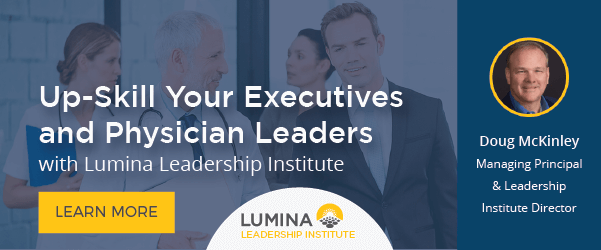 Up-Skill Your Executives and Physician Leaders