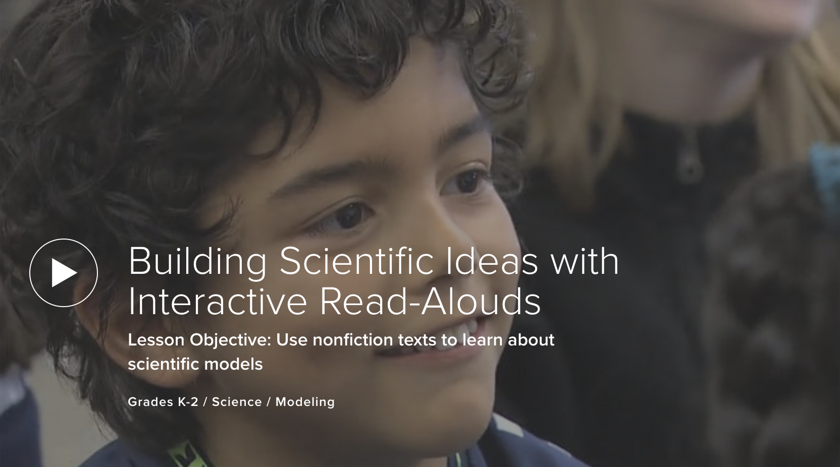  Building Scientific Ideas with Interactive Read-Alouds