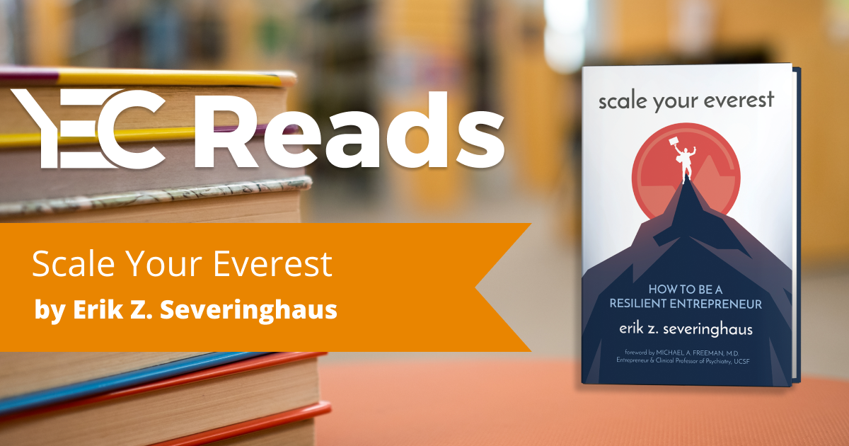 Scale Your Everest by Erik Severinghaus