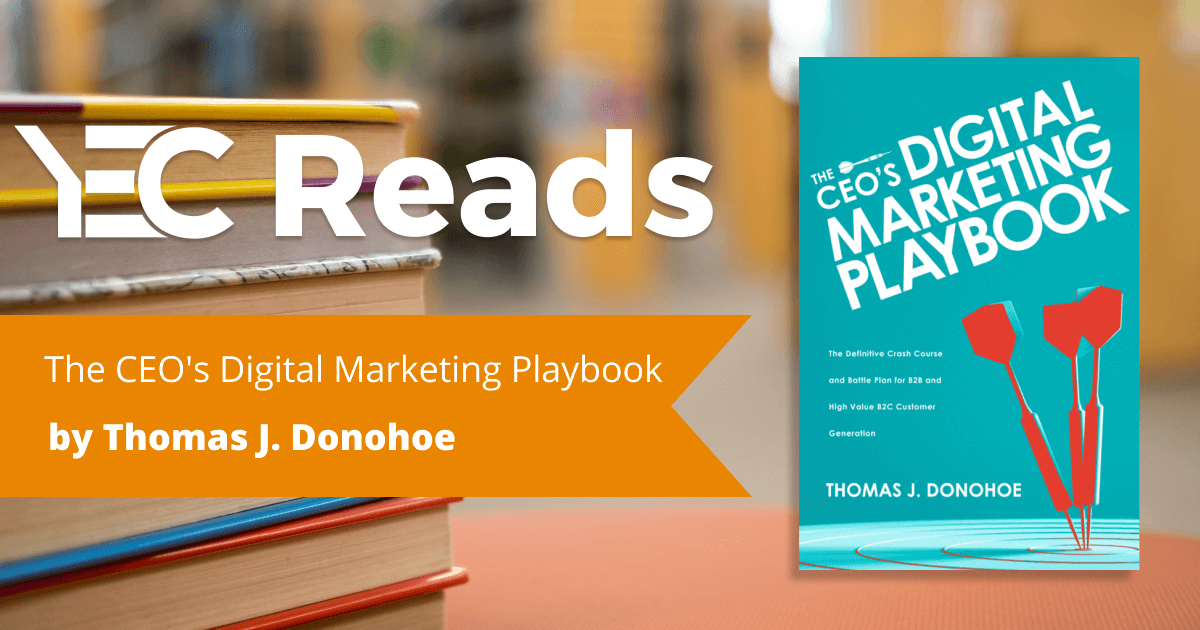 The CEO's Digital Marketing Playbook by Thomas J. Donohoe