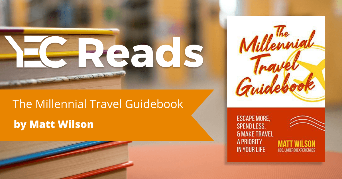 The Millennial Travel Guidebook by Matt Wilson