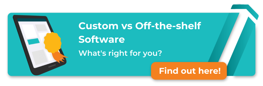 custom versus off the shelf software, review our guide by clicking here