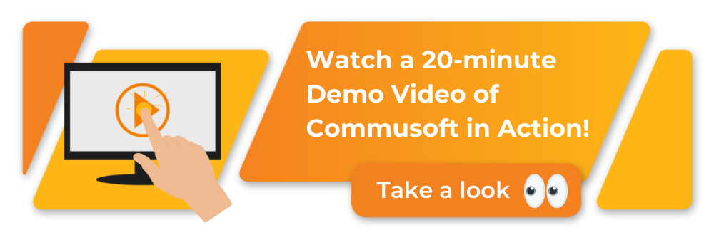 Watch a 20-minute Demo Video of Commusoft in Action!