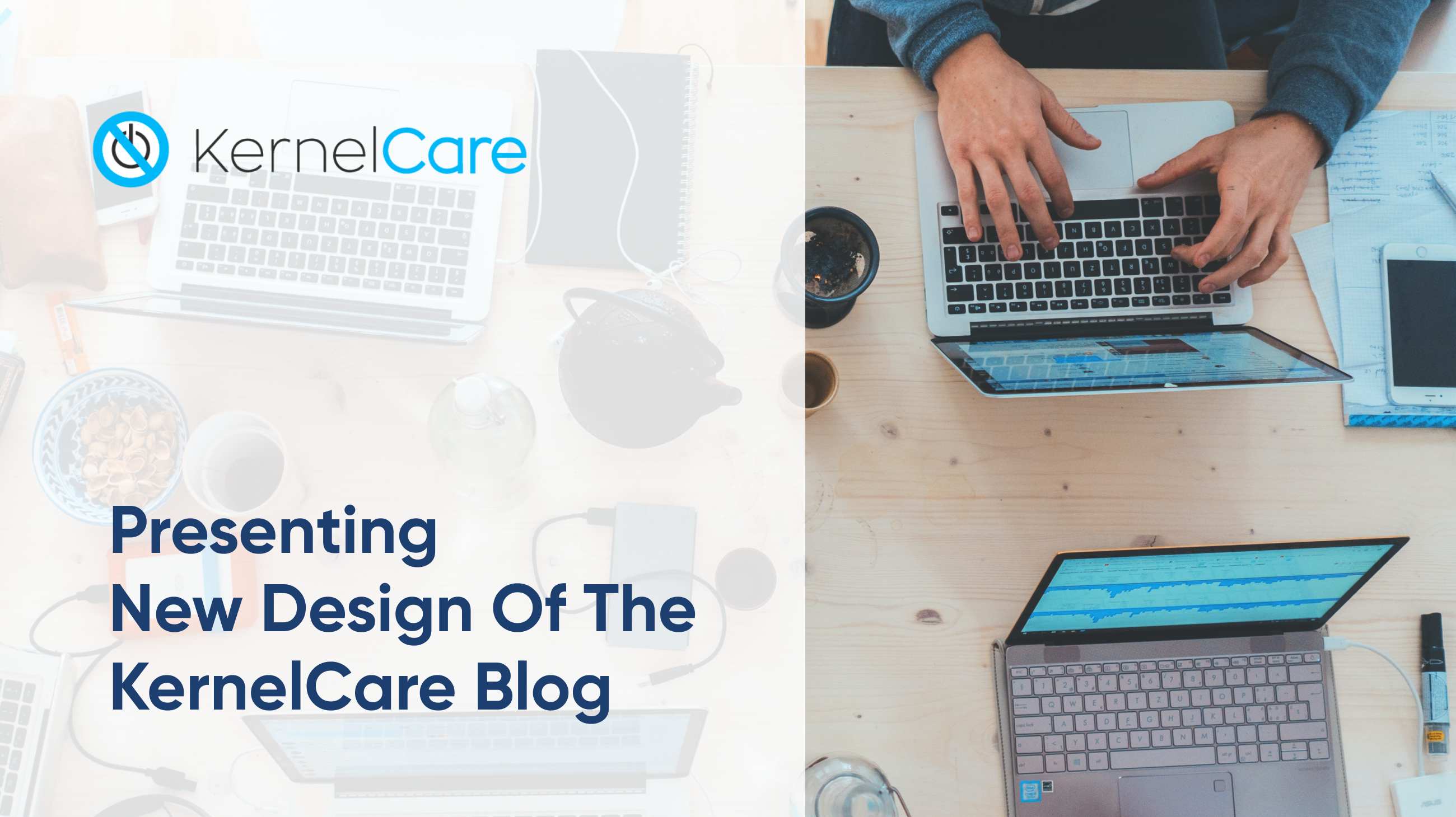 Presenting New Design Of The KernelCare Blog