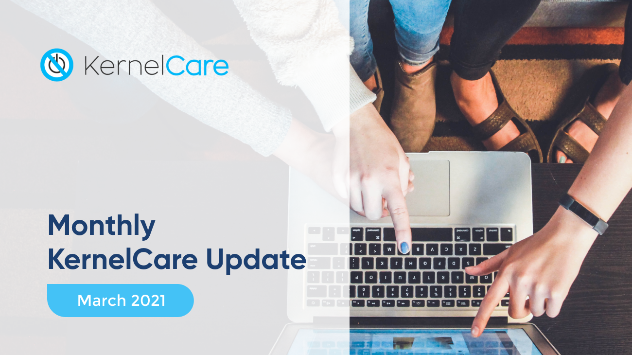 Monthly KernelCare blog
