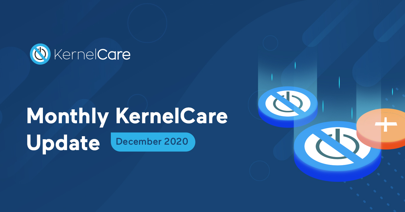 KernelCare 업데이트 - 2020년 12월