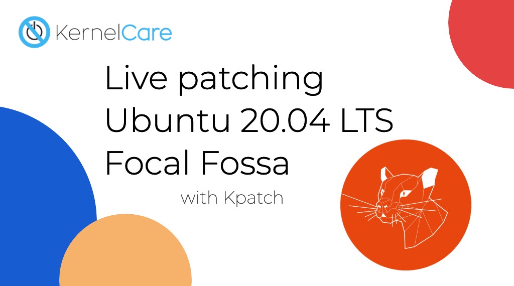 Linux Kernel Live Patching on Ubuntu 20.04 LTS Focal Fossa copy