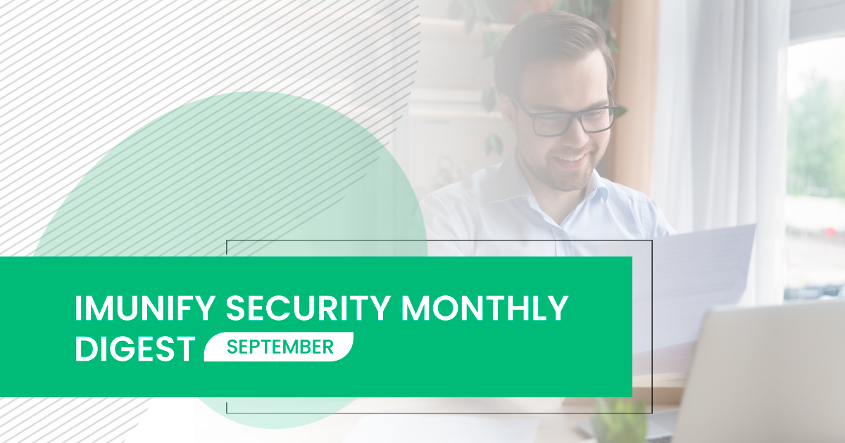 Imunify Security - Monthly Digest September 2021