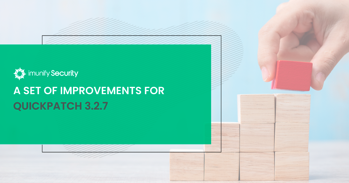 A set of improvements for QuickPatch 3.2.7