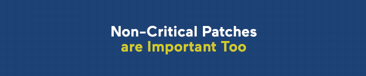 non-criticial patches