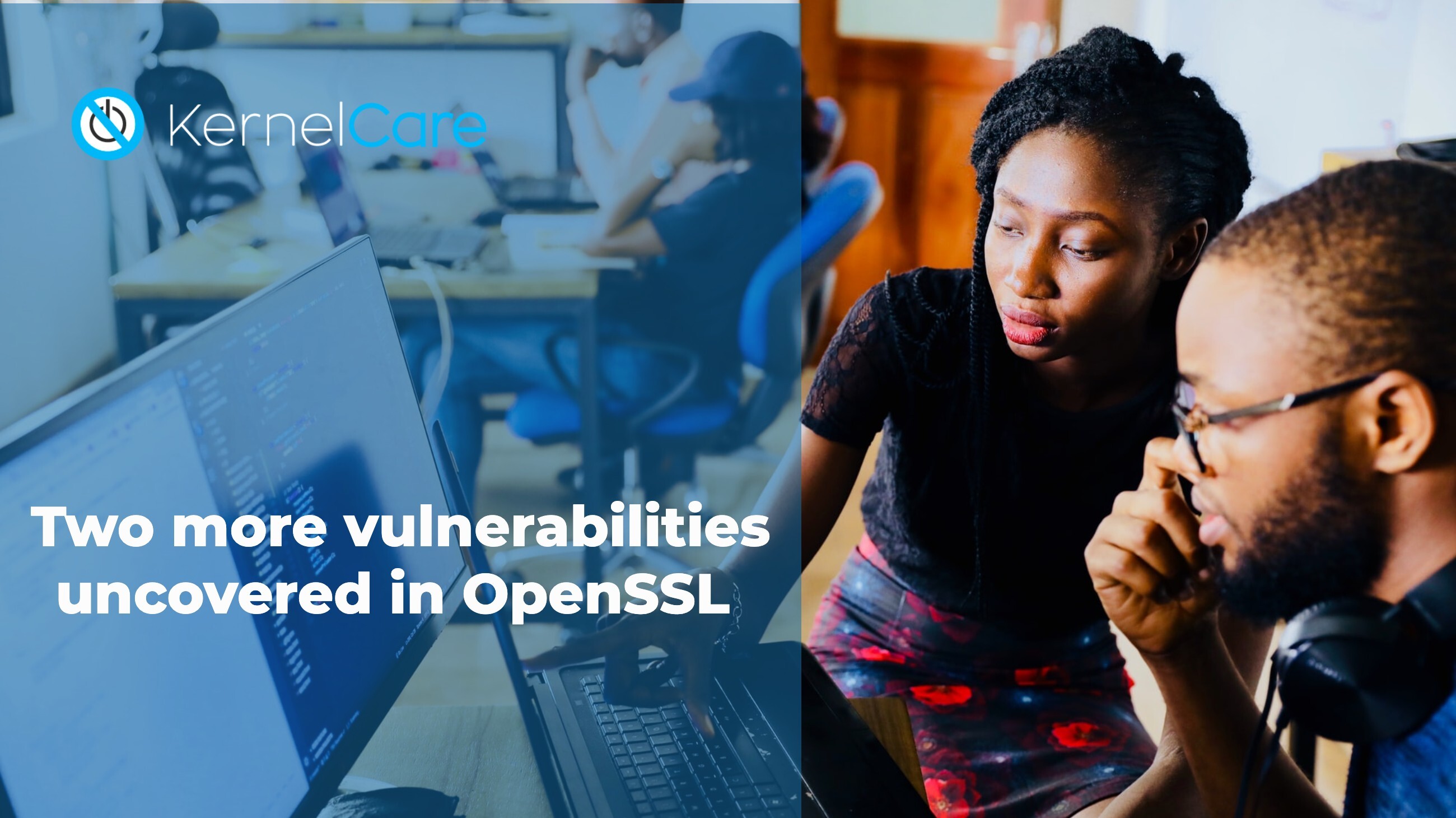 Two more vulnerabilities uncovered in OpenSSL