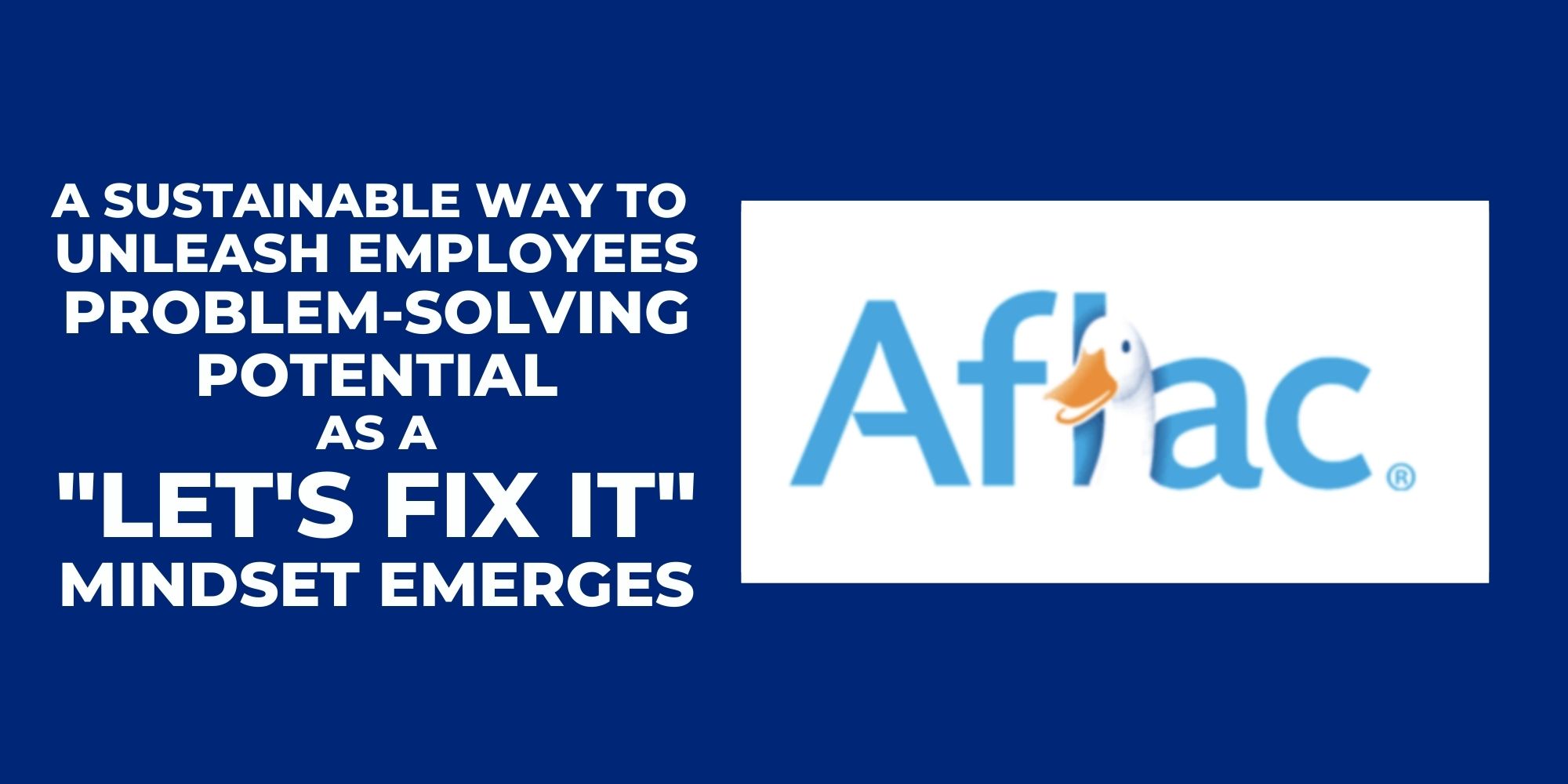 Aflac Case Study Value Capture