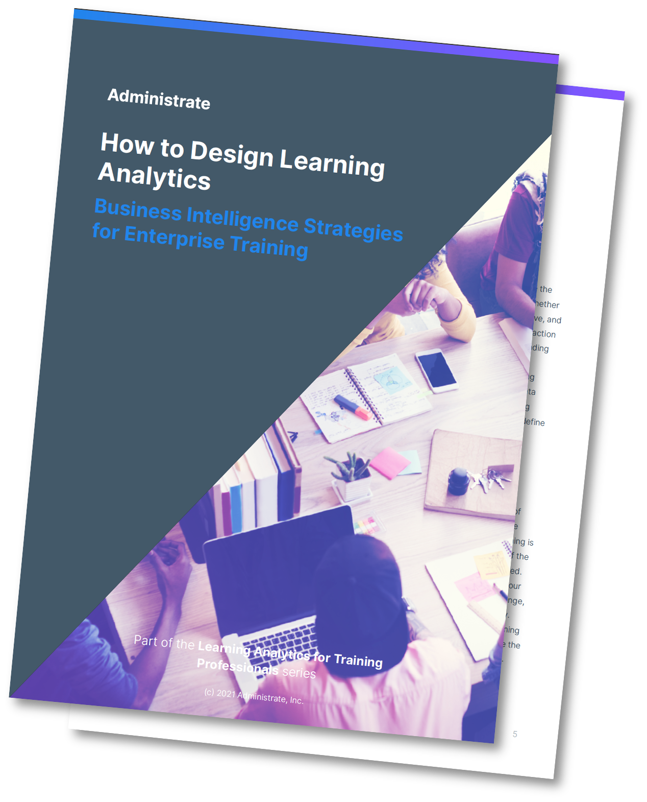 Explore how leading training teams use Business Intelligence strategies to design learning analytics that help them make data-driven decisions