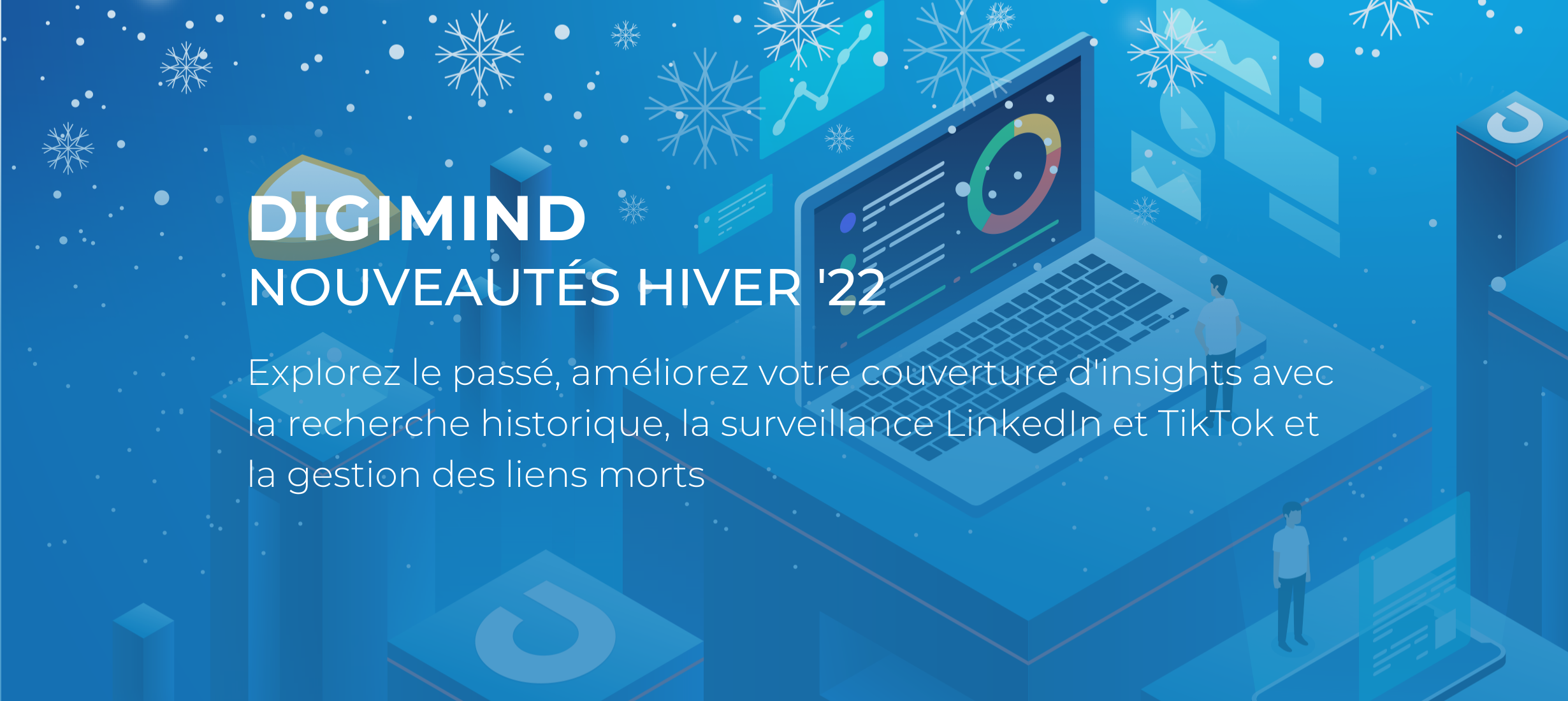 Explorez le passé, améliorez votre couverture d'informations avec la recherche historique, la surveillance LinkedIn et TikTok....