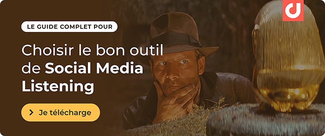 Le guide complet pour choisir le bon outil de social media listening