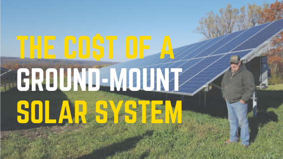 What's the Cost of a Ground Mount Solar Panel System?