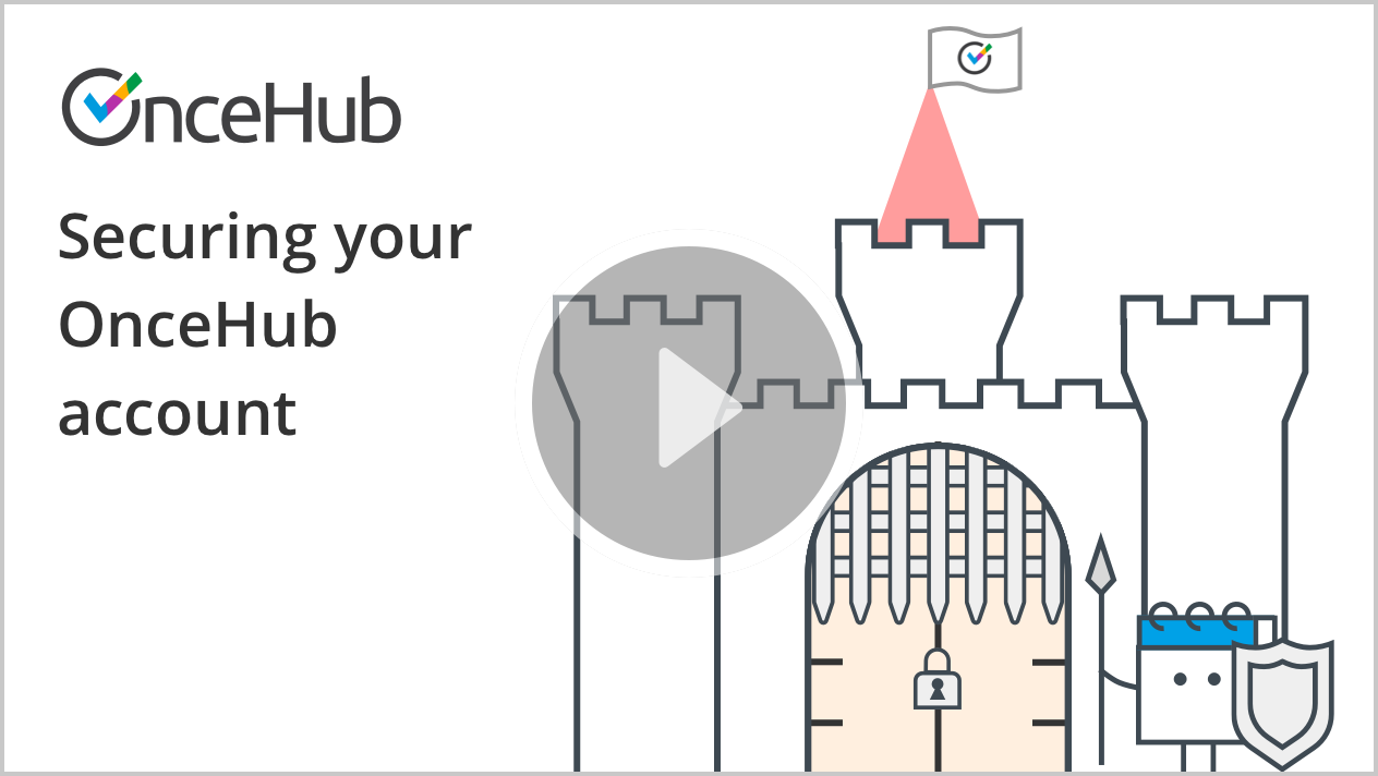 Securing your OnceHub account