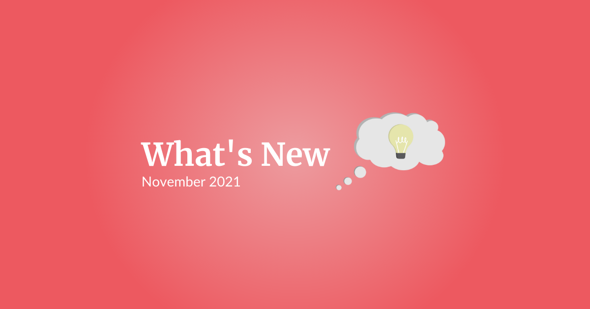 What's New: November 2021