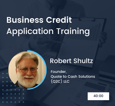 Business Credit Application Training Robert Shultz