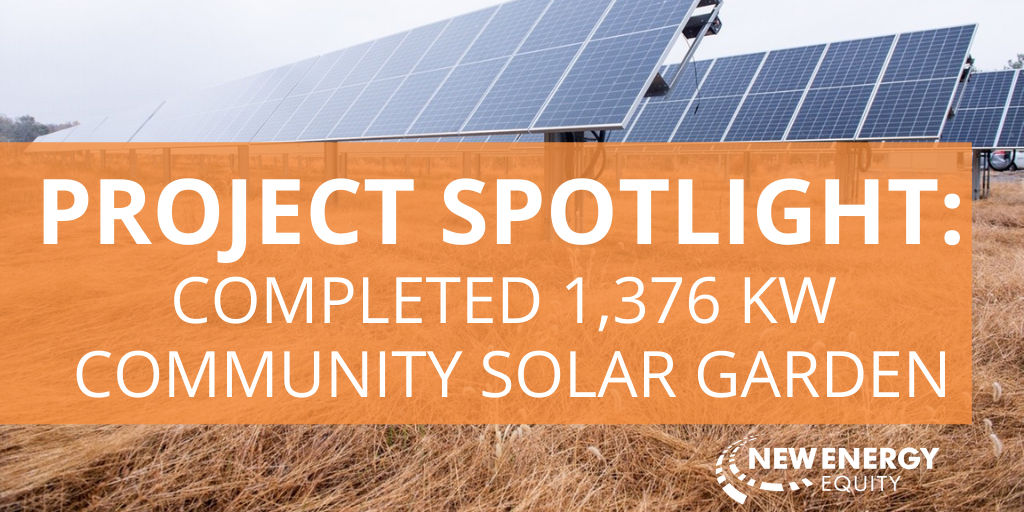 Project Spotlight: Completed 1,376 kW Community Solar Garden