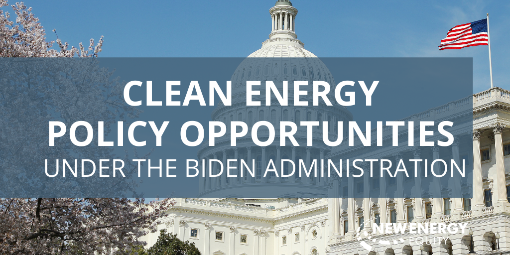 Clean Energy Policy Opportunities Under the Biden Administration