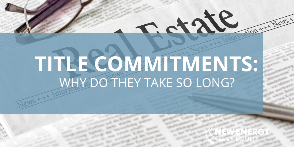 Title Commitments: Why Do They Take So Long?