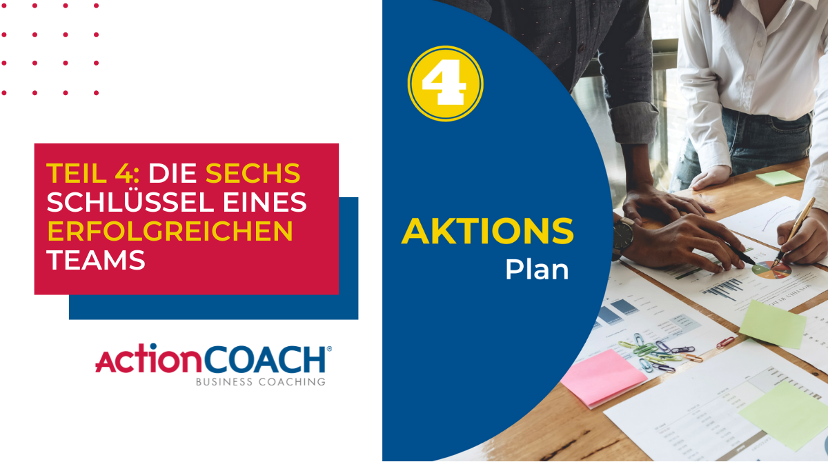 Teil 4: Die sechs Schlüssel eines erfolgreichen Teams